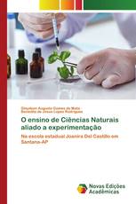 O ensino de Ciências Naturais aliado a experimentação