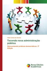 Tecendo nova administração pública