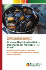 Controle Higiênico Sanitário e Depuração em Mexilhões - RJ, Brasil
