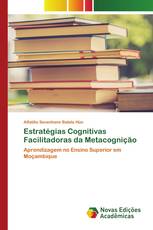Estratégias Cognitivas Facilitadoras da Metacognição