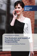 The Evolution and Impact of Corporate Social Responsibility