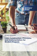 Lean Construction: Principles and Implementation for Modern Projects