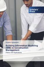 Building Information Modeling (BIM) in Construction Management
