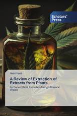A Review of Extraction of Extracts from Plants