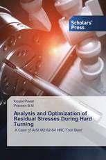 Analysis and Optimization of Residual Stresses During Hard Turning