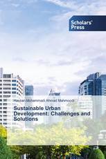 Sustainable Urban Development: Challenges and Solutions