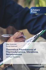 Theoretical Foundations of Thermodynamics, Vibrations, Aerodynamics