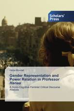 Gender Representation and Power Relation in Professor Hanaa