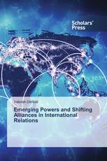 Emerging Powers and Shifting Alliances in International Relations