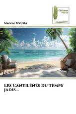 Les Cantilènes du temps jadis...