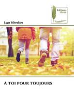 A toi pour toujours