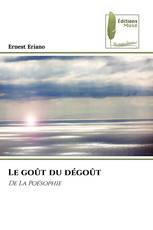 Le goût du dégoût