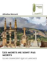 Les morts ne sont pas morts