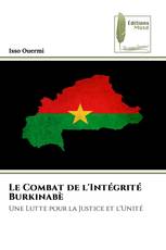 Le Combat de l'Intégrité Burkinabè