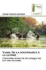 Yann, De la souffrance à la gloire