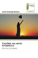 Valérie, ma muse éternelle