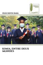 KIMIA, ENTRE DEUX MONDES