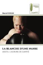 LA BLANCHE D'UNE NOIRE