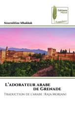L’adorateur arabe de Grenade