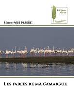 Les fables de ma Camargue