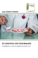 Le souffle de Gourmani