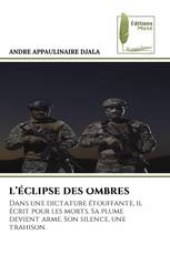 L’ÉCLIPSE DES OMBRES