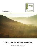 SURVIVRE EN TERRE PROMISE