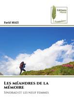 Les méandres de la mémoire