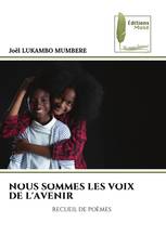 NOUS SOMMES LES VOIX DE L'AVENIR