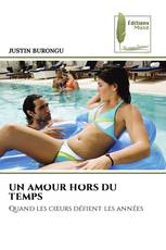 UN AMOUR HORS DU TEMPS