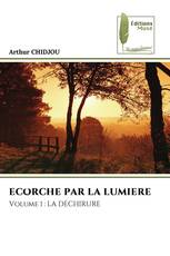 ECORCHE PAR LA LUMIERE
