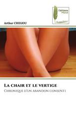 La chair et le vertige