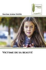 Victime de sa beauté