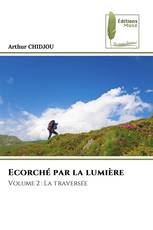 Ecorché par la lumière