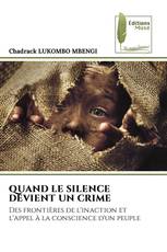 QUAND LE SILENCE DEVIENT UN CRIME