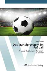 Das Transfersystem im Fußball