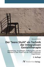 Der "leere Stuhl" als Technik der Integrativen Gestalttherapie