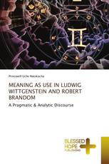 MEANING AS USE IN LUDWIG WITTGENSTEIN AND ROBERT BRANDOM