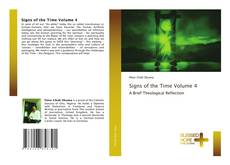 Signs of the Time Volume 4