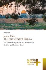 Jesus Christ: The Transcendent Enigma