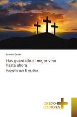 Has guardado el mejor vino hasta ahora