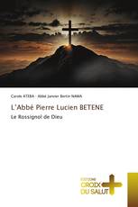 L’Abbé Pierre Lucien BETENE