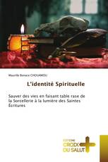 L'identité Spirituelle