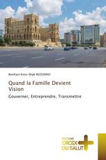 Quand la Famille Devient Vision