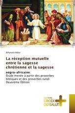 La réception mutuelle entre la sagesse chrétienne et la sagesse