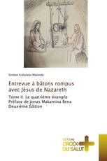 Entrevue à bâtons rompus avec Jésus de Nazareth