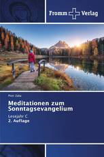 Meditationen zum Sonntagsevangelium