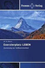 Exerzierplatz LEBEN