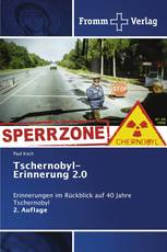 Tschernobyl-Erinnerung 2.0