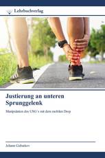 Justierung an unteren Sprunggelenk